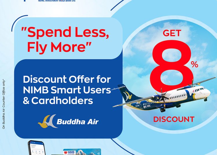 एनआईएमबीका ग्राहकलाई बुद्ध एयरमा छुट पाइने